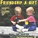 Friendship a Gift: Music for Sharing