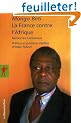 La France contre l'Afrique : Retour au Cameroun