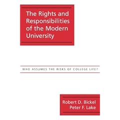 The Rights and Responsibilities of the Modern University: Who Assumes the Risks of College Life?