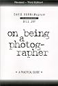 On Being a Photographer: A Practical Guide