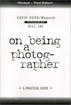 On Being a Photographer: A Practical Guide
