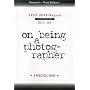 On Being a Photographer: A Practical Guide by David Hurn