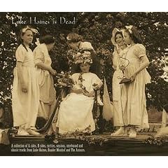 Luke Haines is Dead: A Collection of Auteurs, Luke Haines & Baader Meinhof A-sides, B-sides, Classics, Out-takes, Sessions and Rarities