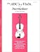 The ABCs of Violin for the Intermediate, Violin Book 2