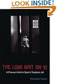 The Lone Brit on 13: A Prisoner's Hell in Spain's Toughest Jail