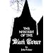 Mystery of the Black Tower (Gothic Classics)