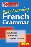 Collins Easy Learning French Grammar (Easy Learning)