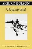 The Lonely Land (Fesler-Lampert Minnesota Heritage)