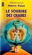 Sourire des crabes