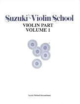 Suzuki Violin School: Violin Part, vol. 1 (The Suzuki Method Core Materials)