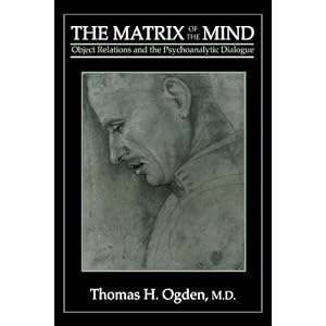 Matrix Mind Relations Psychoanalytic Dialogue