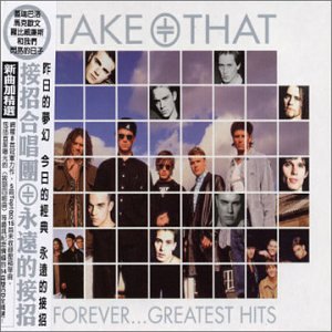 Take That - Forever...greatest Hits - Zortam Music