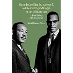 Martin Luther King, Jr., Malcolm X, and the Civil Rights Struggle of the 1950s and 1960s: A Brief History with Documents (The Bedford Series in History and Culture) book cover