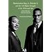 Martin Luther King, Jr., Malcolm X, and the Civil Rights Struggle of the 1950s and 1960s: A Brief History with Documents