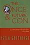 The Once and Future Con