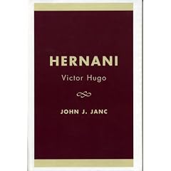 Hernani: Victor Hugo