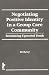Book Negotiating Positive Identity in a Group Care Community: Reclaiming Uprooted Youth (The Child & Youth Services) (The Child & Youth Services)