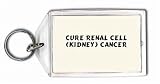 Cure Renal Cell (Kidney) Cancer Keychain