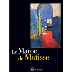 Le Maroc de Matisse : Exposition pr�sent�e dans le cadre du Temps du Maroc en France � l'Institut du Monde Arabe du 19 octobre 1999 au 30 janvier 2000