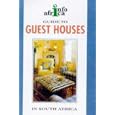 Guide to Guest Houses in South Africa (Info Africa) by New Holland Ltd