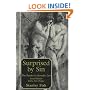 Surprised by Sin: The Reader in Paradise Lost, Second Edition, With a New Preface by the Author