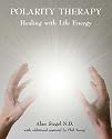 Polarity Therapy - Healing with Life Energy