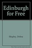 Edinburgh for free