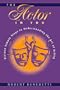 Actor in You, The: Sixteen Simple Steps to Understanding the Art of Acting