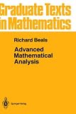 Advanced Mathematical Analysis: Periodic Functions and Distributions, Complex Analysis, Laplace Transform and Applications (Graduate Texts in Mathematics)