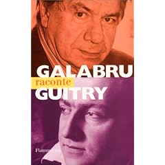 Galabru raconte Guitry (French Edition)