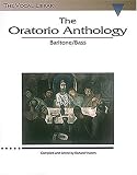 The Oratorio Anthology - Baritone/Bass: The Vocal Library