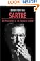 Sartre: The Philosopher of the Twentieth Century