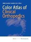 Color Atlas of Clinical Orthopedics