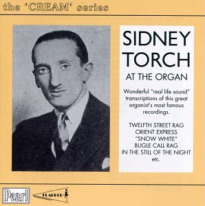 CD-Charts  Search : Cream Series: Sidney Torch at the Organ
