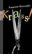 Krass!: Meine Geschichte
