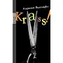 Krass!: Meine Geschichte