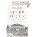 After Shock: Searching for Honest Faith When Your World Is Shaken