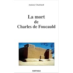 La Mort de Charles de Foucauld