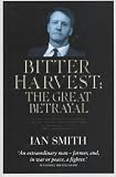 Review Blake Publishing  / Bitter Harvest: The Great Betrayal