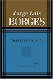 Borges: Collected Fictions