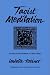 Books : Taoist Meditation: The Mao-Shan Tradition of Great Purity (S U N Y Series in Chinese Philosophy and Culture)