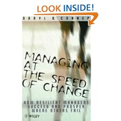 Managing at the Speed of Change: How Resilient Managers Succeed and Prosper Where Others Fail
