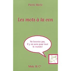 Les mots � la con