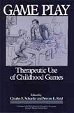 Game Play
 Therapeutic Use of Childhood Games (Series
 Wiley Series on Personality Processes),
Charles E. Schaefer