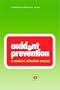 Accident prevention. A workers' education manual  (WEM) (Workers' Education Manuals)