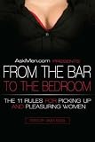 AskMen.com Presents From the Bar to the Bedroom