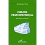 Parlons francoprovençal: Une langue méconnue
