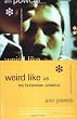 Weird Like Us: My Bohemian America