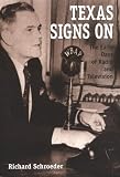 Texas Signs On: The Early Days of Radio and Television (Centennial Series of the Association of Former Students, Texas A&M University)