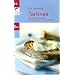 Tartines : Recettes craquantes pour d�jeuner chronom�tr�s